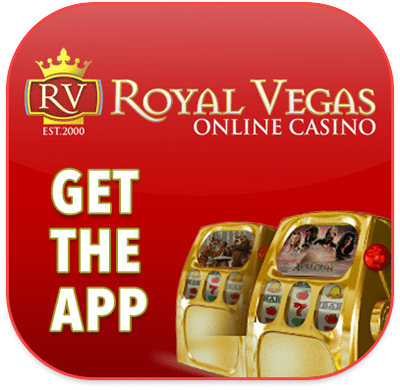 Download the Royal Vegas App