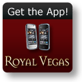Download the Royal Vegas App