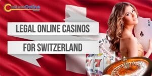 Switzerland gambling laws Switzerland online gambling laws