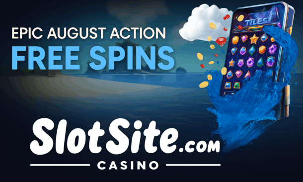 Slotsite August Action